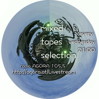 Mixed Tapes Selection - #68 - 2017-07-05 by Andyage