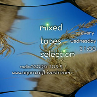 Mixed Tapes Selection - #52 - 2017-03-15 by Andyage