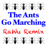 LyricFind Kids - The Ants Go Marching (RaWu Remix) by RaWu