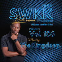 Somewhere ko kasi Belt session Vol 106 Mixed By The KingDeep by Somewhere Ko Kasi Belt Sessions(SWKK)