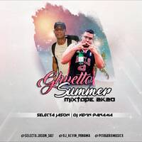 Ghetto Summer Mixtape - Selecta Jason Ft Dj KevinPanama (1) by @theurbanflow507