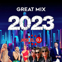 Josi El Dj - Great Mix 2023 Volume 1 by Josi El Dj: The Number One