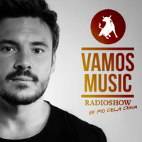 Vamos Radio Show By Rio Dela Duna #516 by Rio Dela Duna