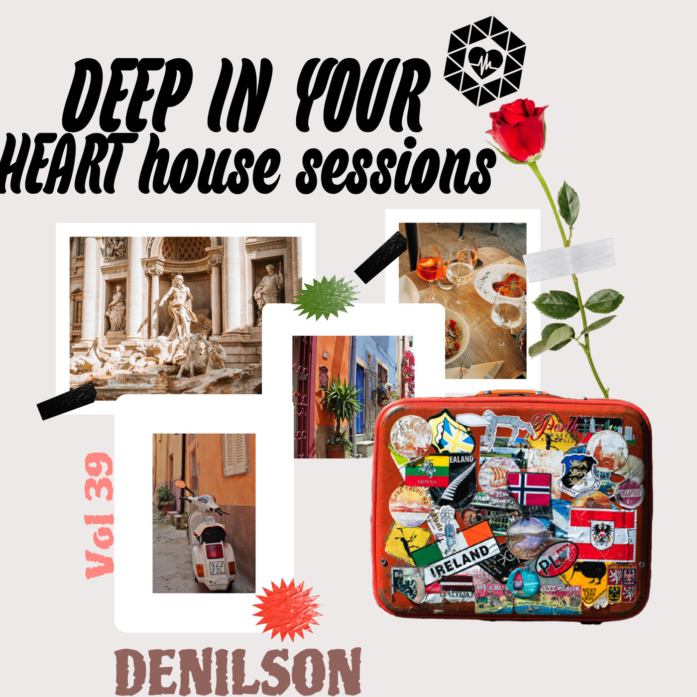 DEEP IN YOUR HEART house sessions vol 39 mixed byDenilson Mokoena
