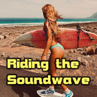 Riding The Soundwave 116 - Waves Calling by Chris Lyons DJ