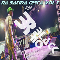 Na Batida Certa Vol.7 By DJ Black Rio by Black Rio