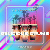 Cajjmere Wray - DELICIOUS DRUMS [Volume 2] (12.03.2023) Promo DJ Set by Cajjmere Wray