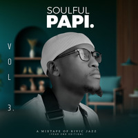 Soulful Papi Vol. 3 - A Mixtape of Rivic Jazz by Travel Power Podcast