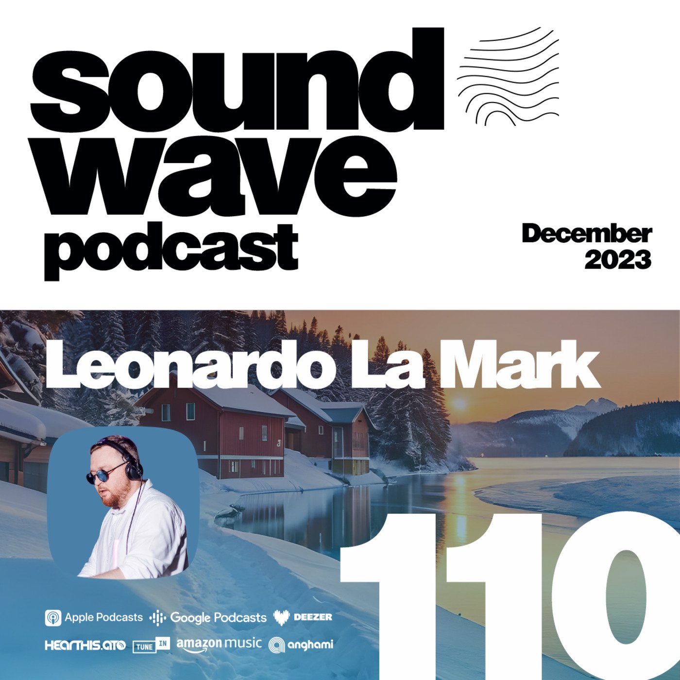 Leonardo La Mark - Sound Wave Podcast 110