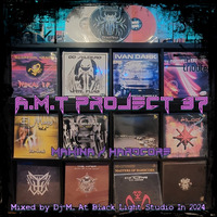 A.M.T. Project 37 by Dj~M...