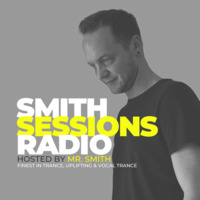 Smith Sessions Radio #382 (Vocal Trance 2023 - Part 1) by Mr. Smith