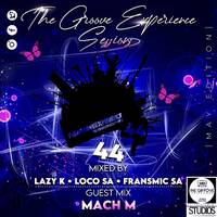 The Groove Experience Sessions 044 (Mixed By Fransmic) by TheGrooveExperienceSessions