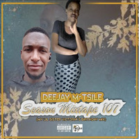 Deejay M-Tsile - Season Mixtape 107 (My Lil Sister Victoria's Birthday Mix) by Deejay M-Tsile