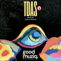01 TDAF 1 (Mixed By Rash Di Teacha) by Good Muziq Messengers