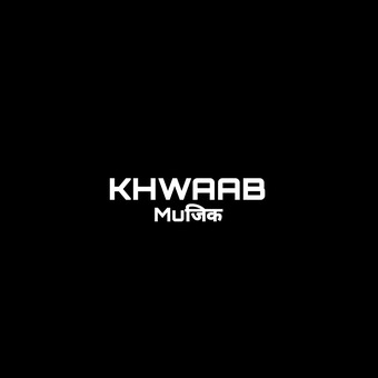 KHWAAB MUSIC
