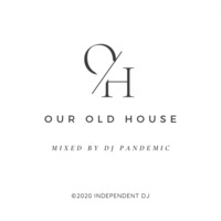 Our Old House Ep. 3 (MidTempo Mix) by DJ Pandemic