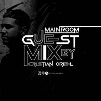 Main Room Guest Mix by Cristian Oriel by ptyxander