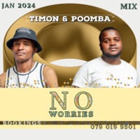TIMON &amp; POOMBA - NO WORRIES JAN MIX by Timon RSA
