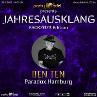 Ben Ten @ Jahresausklang (FACK2023 Edition) by Electronic Beatz Network