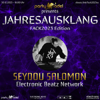 Seydou Salomon @ Jahresausklang (FACK2023 Edition) by Electronic Beatz Network