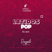 Latidos Pop DJ Javi IR by Impac Records