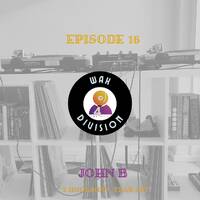 For The Niche - Episode 16 By John B by ForTheNiche