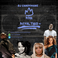 RnB Royalty #1(Throwback RnB) by Dj Candymane