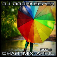 DJ Doorkeeper - Chartmix April 2024 by DJ Doorkeeper