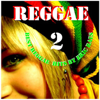 Reggae Hits 2 by Eric Raes