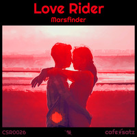 Marsfinder - Love Rider by cafe:satz