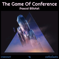 Pascal Billotet - The Game of Conference by cafe:satz
