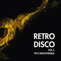 Retro Disco Vol.3 - 90's Discotheque by sara nishino