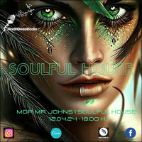 MDR.MR. JOHNS -01 SOULFUL HOUSE 11.04.24 by 🎵 Deep House Lovers Spain🔊