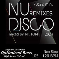 NU Disco Remixes 2024 - exclusive mixed by Mister Tom by * Mr. TOM *