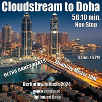 Cloudstream to Doha - Trance Mixed Beats by Mister Tom by * Mr. TOM *