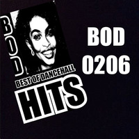 BOD 0206 - BRAND NEW DANCEHALL HITS. by BOD