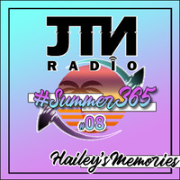 Blank &amp; Ziya's - Summer365 Episode 008 (HaileysMemories) by JTN Radio w/Blank` & Ziya