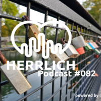 Luke - Herrlich Podcast #082 by 320 FM