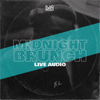 UWIVAL MIDNIGHT BRUNCH LIVE AUDIO by Blaqrose Supreme