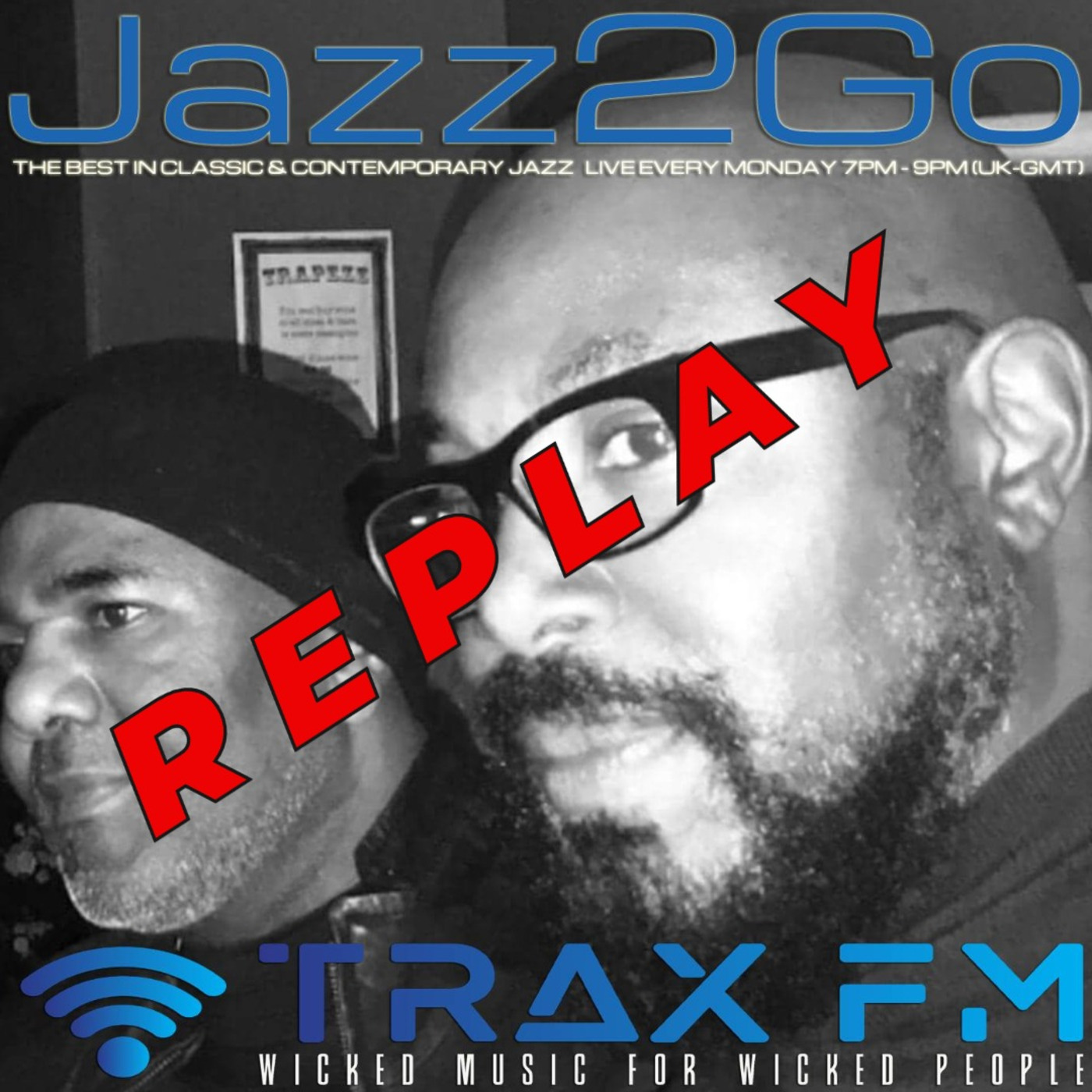 Jazz2Go Show Replay On www.traxfm.org - 1st July 2024