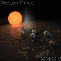 Weston Prince_MMXXIV by Weston Prince