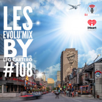 Evolu'Mix #108 (DjRadio.ca) by leo cartero