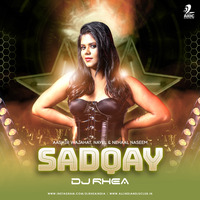 SADAQAY (REMIX) - DJ RHEA by AIDC