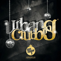 Urban Clubbing "Podcast" Vol. 13 by DJ Rockmaster B