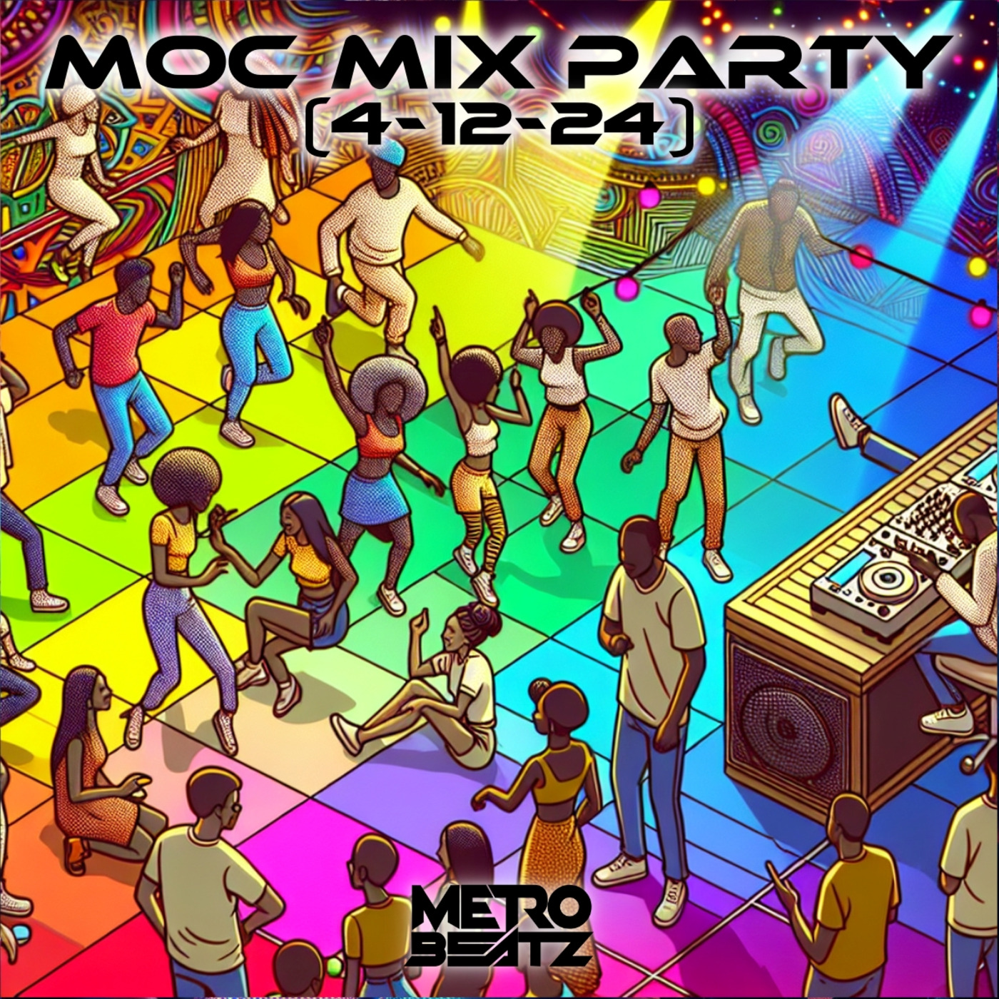 MOC Mix Party (Aired On MOCRadio 4-12-24)