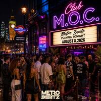 Club M.O.C. (Aired On 8-8-26) by Metro Beatz