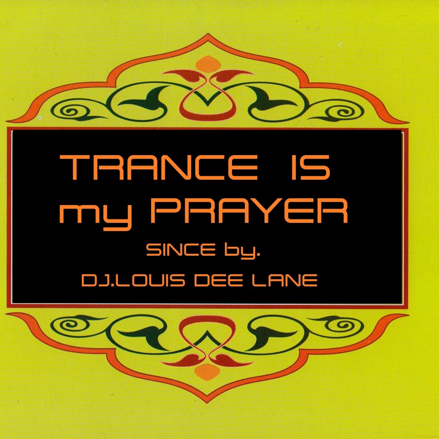 TRANCE  MUSIC IS MY PRAYER 2024  / mixed & Composed by . DJ Louis Dee Lane