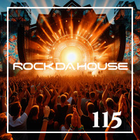 Dog Rock presents Rock Da House 115 by Dog Rock
