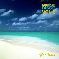 Summer Disco Vol 5 by DJ Sacrilicious