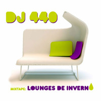Lounges de Inverno, mixtape (2007) by DJ 440 (Juniani Marzani)